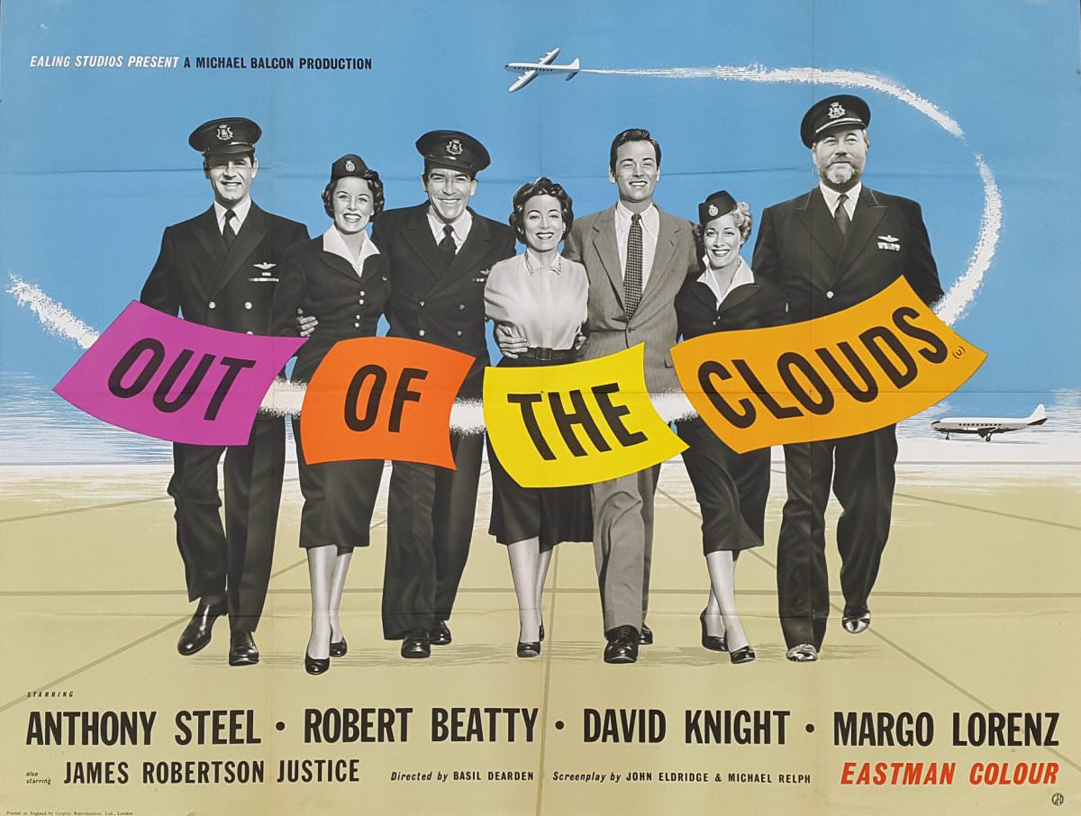 Out Of The Clouds Was Directed By Basil Dearden In 1955 And Starring Anthony Steel, Robert Beatty And James Robertson Justice.