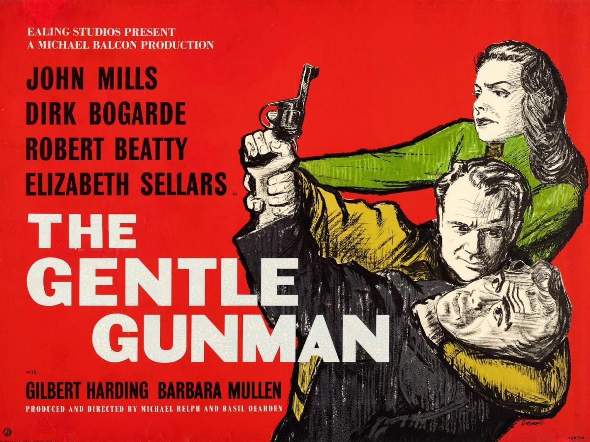 The Gentle Gunman Is A 1952 British Drama Film Directed By Basil Dearden And Starring John Mills, Dirk Bogarde And Elizabeth Sellars.